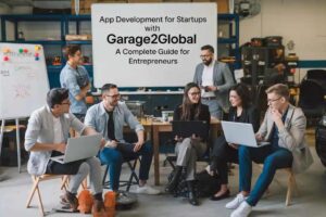 App Development for Startups with Garage2Global